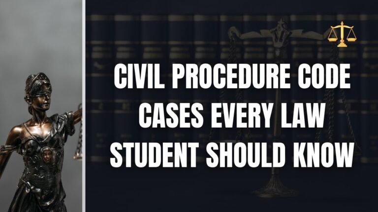 Civil Procedure Code Cases Every Law Student Should Know