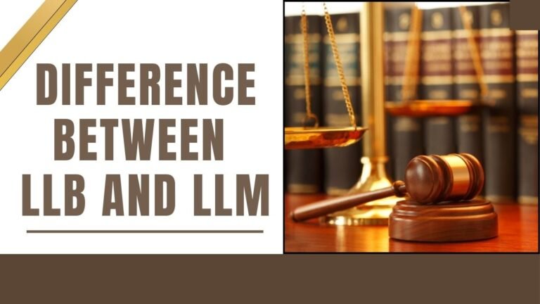 Difference Between LLB and LLM