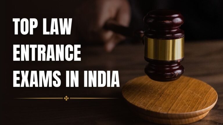 Top Law Entrance Exams in India