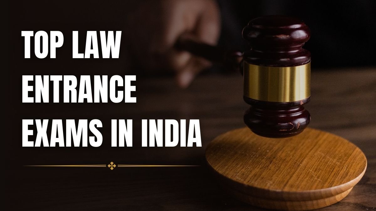 Top Law Entrance Exams in India