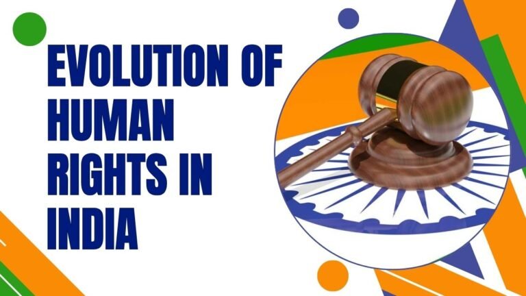 Evolution of Human Rights in India