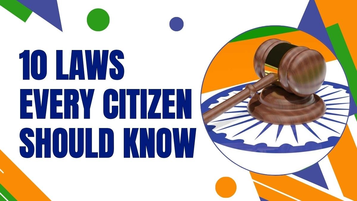 10 Laws Every Citizen Should Know